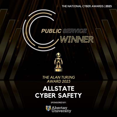 Public service winner, The Alan Turing Award 2023, Allstate Cyber Safety, Sponsored by Abertay University. 