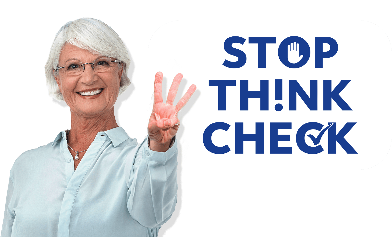 Woman holding three fingers up representing - Stop, Think, and Check. 