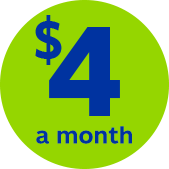 Four dollars a month.